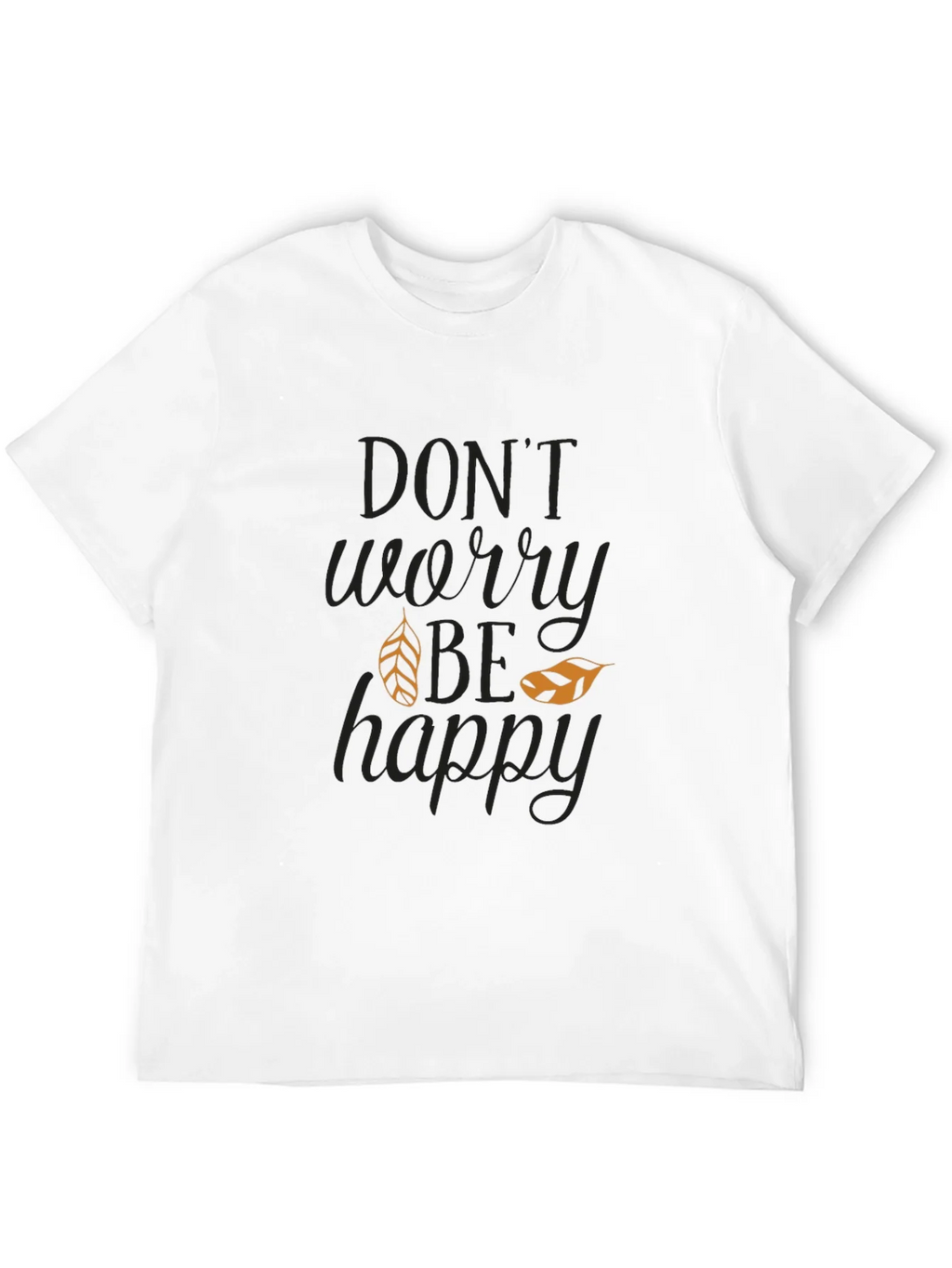 Dont Worry Be Happy Graphic T-Shirt product image 11
