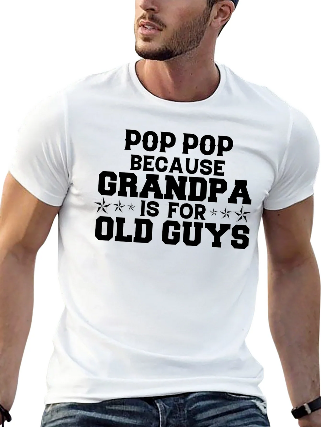 Pop - Because Grandpa Is For Old Guys T-Shirt product image 12