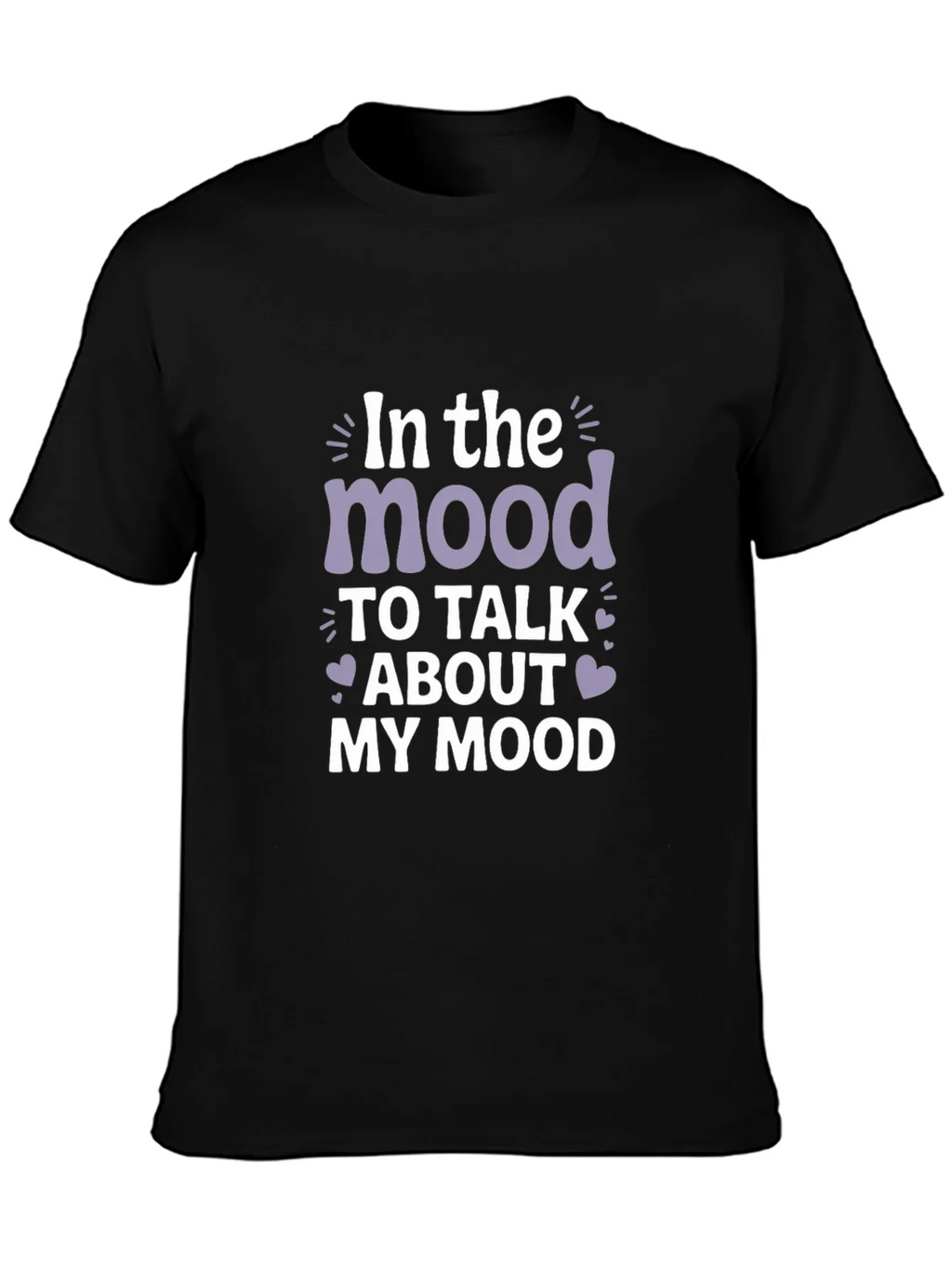 Mood Graphic Tee - Talk About My T-Shirt product image 1