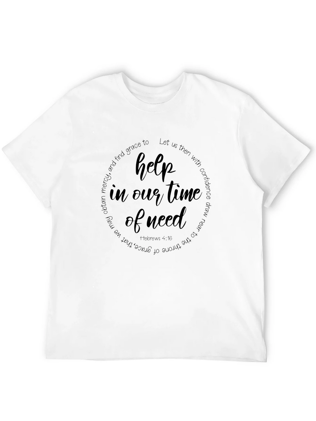 Help in Our Time of Need T-Shirt product image 11
