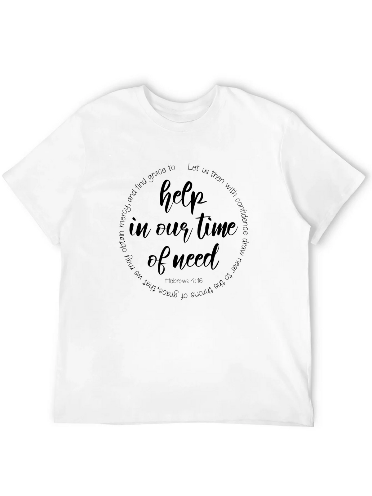 Help in Our Time of Need T-Shirt product image 11