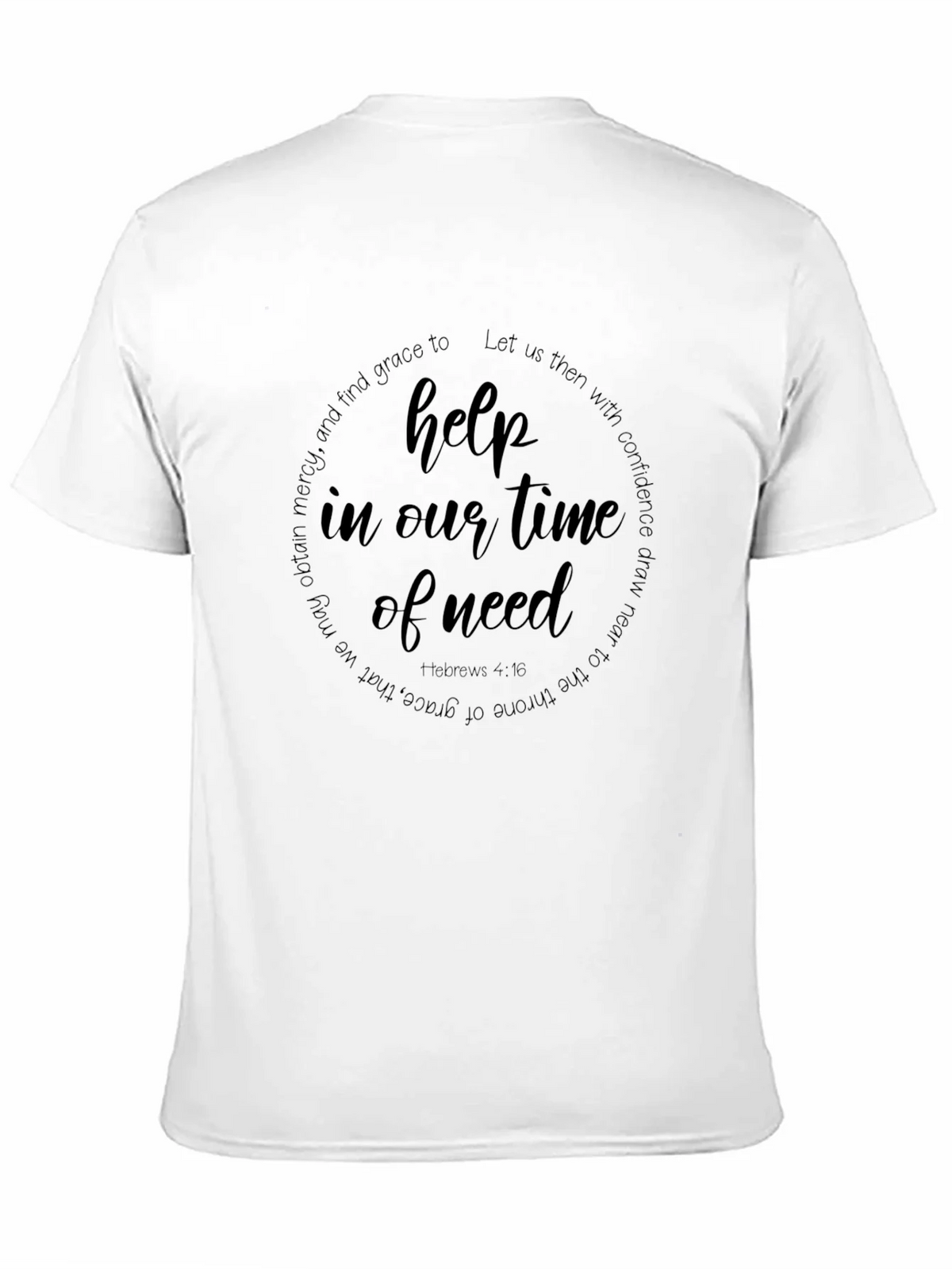Help in Our Time of Need T-Shirt product image 10