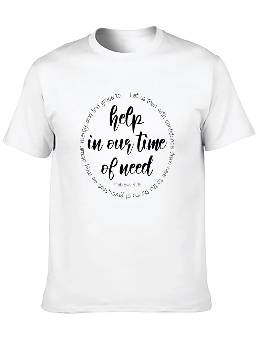 Help in Our Time of Need T-Shirt product image 9