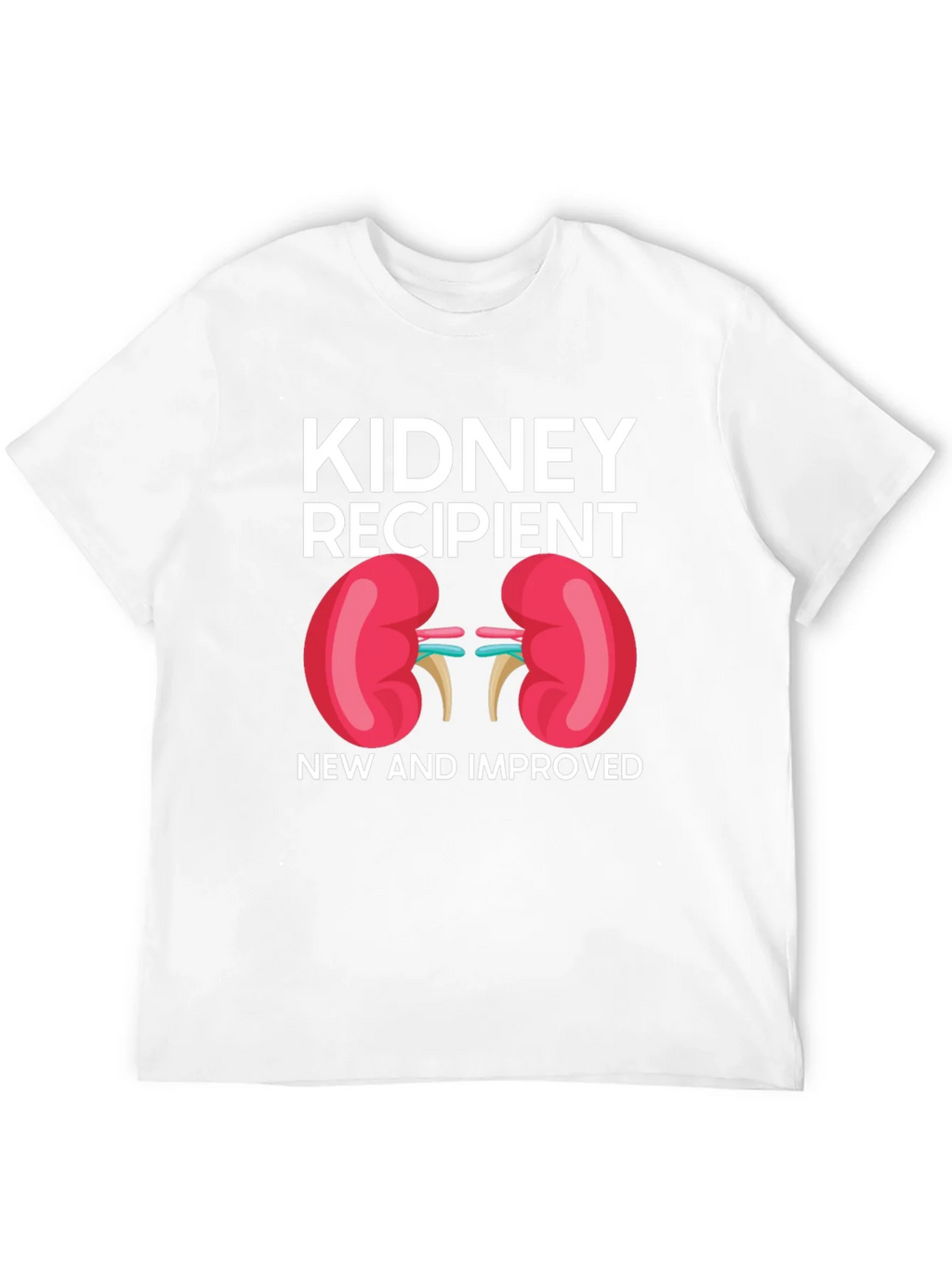 Kidney Recipient T-Shirt - New & Improved Organ Gift product image 11