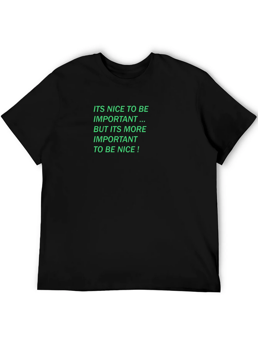 Nice To Be Important T-Shirt product image 5
