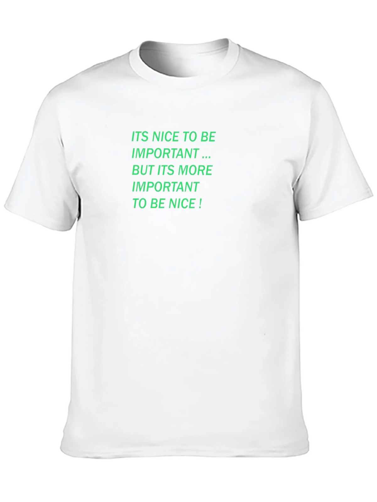 Nice To Be Important T-Shirt product image 9