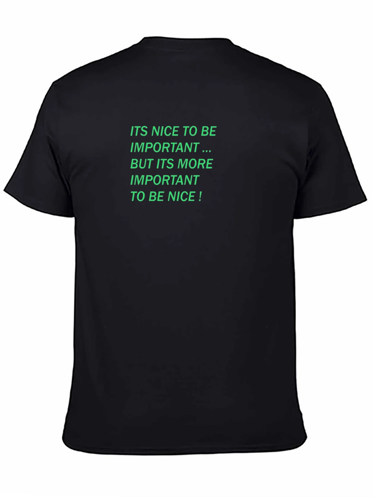 Nice To Be Important T-Shirt product image 4