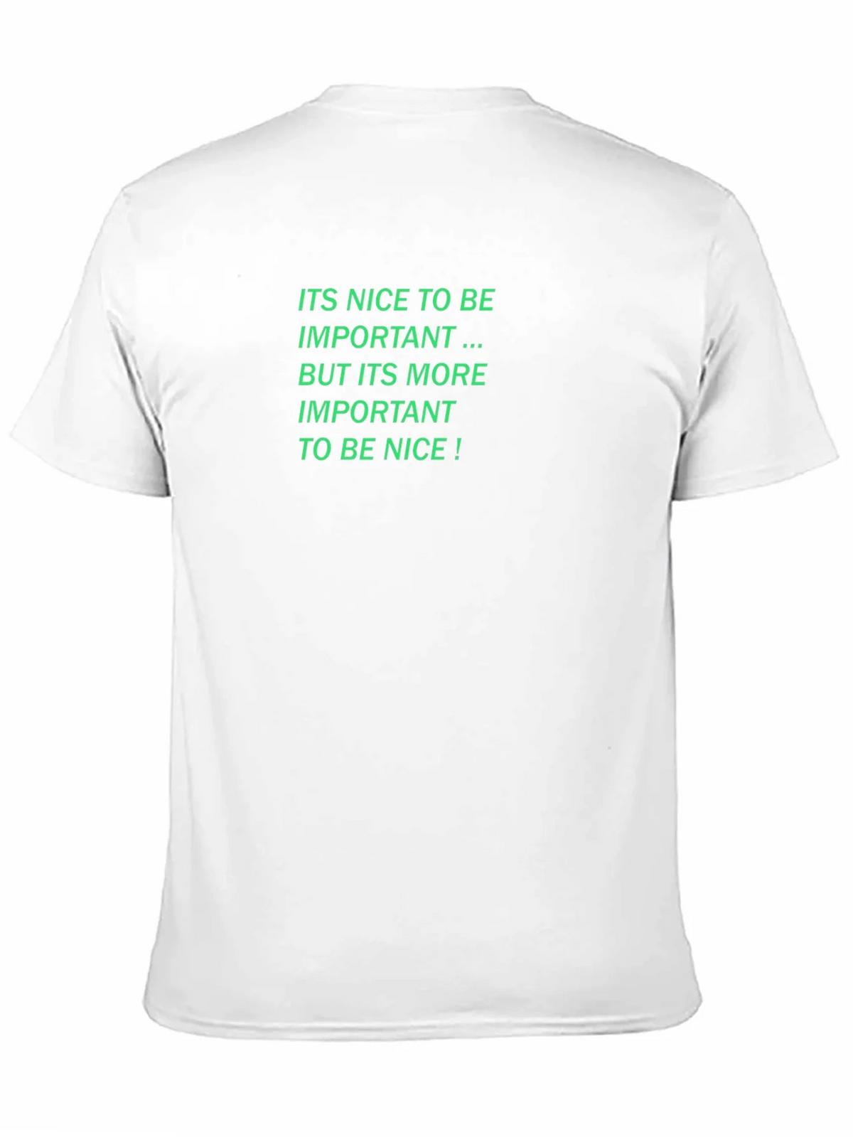Nice To Be Important T-Shirt product image 10