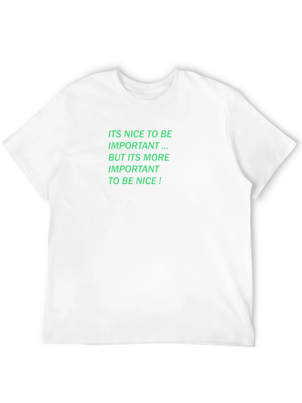Nice To Be Important T-Shirt product image 11