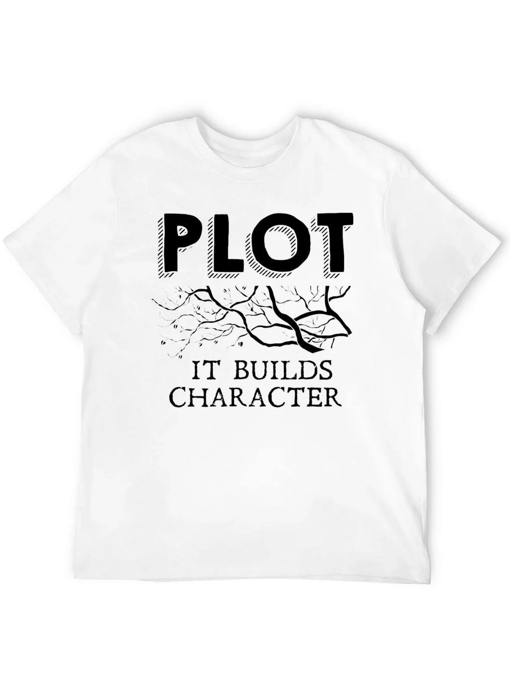 Plot Builds Character Black T-Shirt product image 10