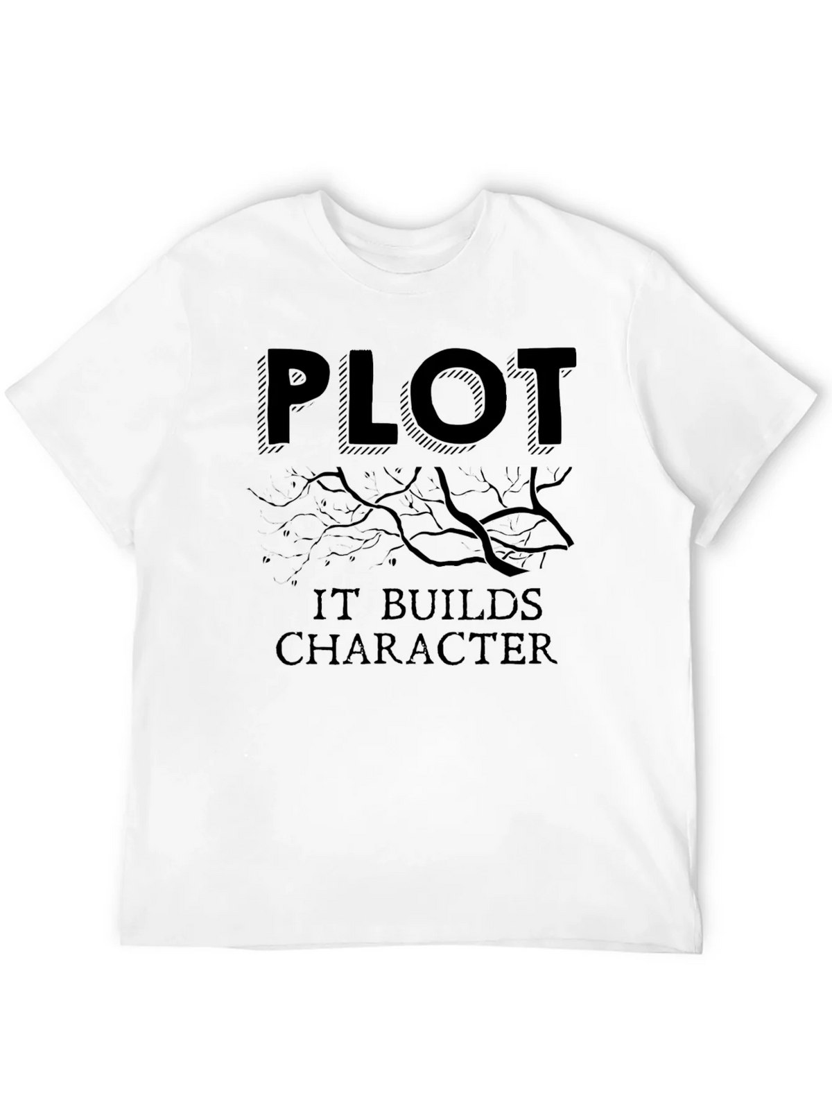 Plot Builds Character Black T-Shirt product image 10