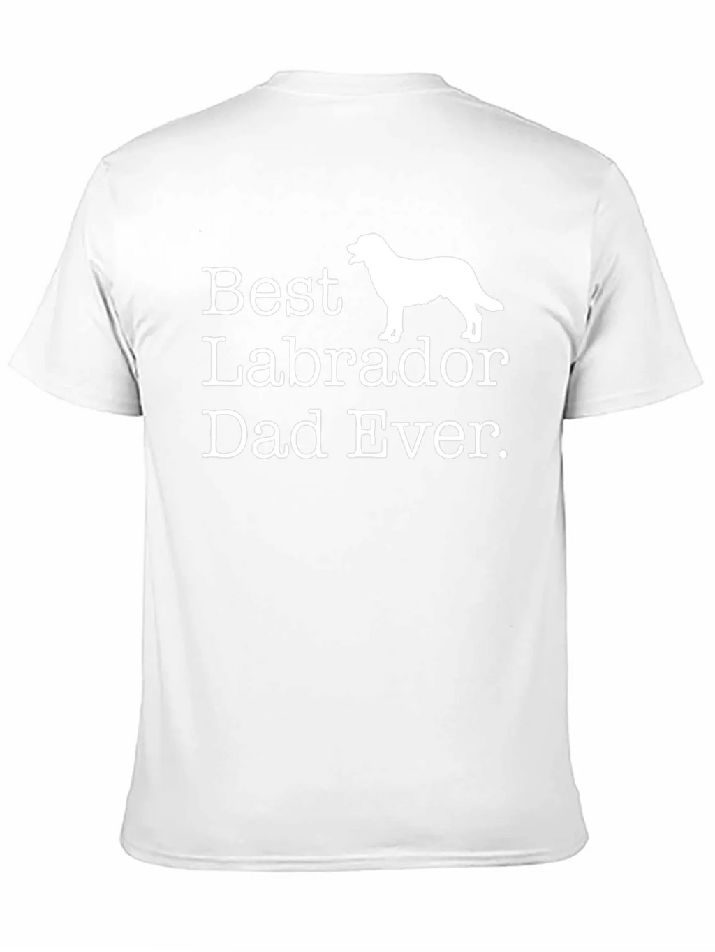 Best Labrador Dad Ever T-Shirt product image 10