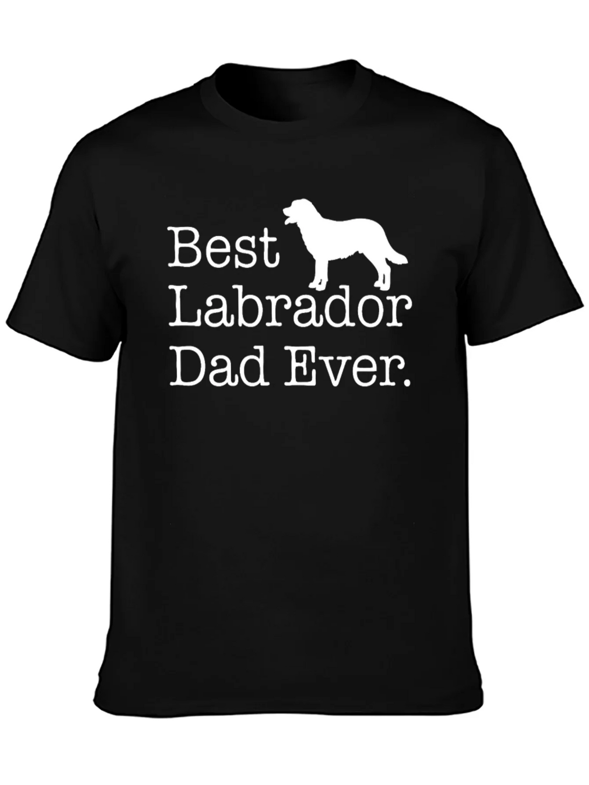 Best Labrador Dad Ever T-Shirt product image 3