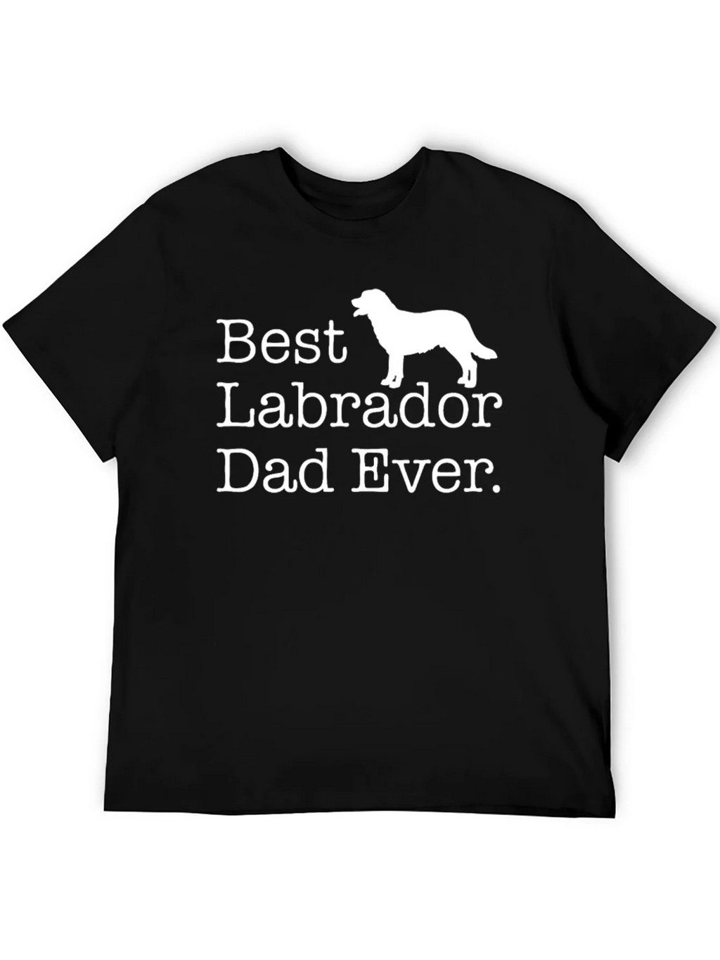 Best Labrador Dad Ever T-Shirt product image 5