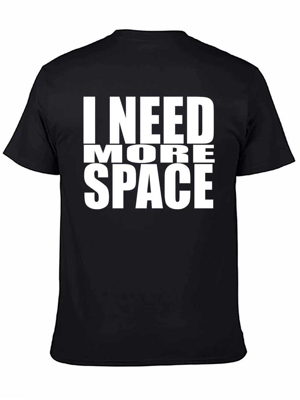 I Need More Space T-Shirt - Funny Graphic Tee product image 4