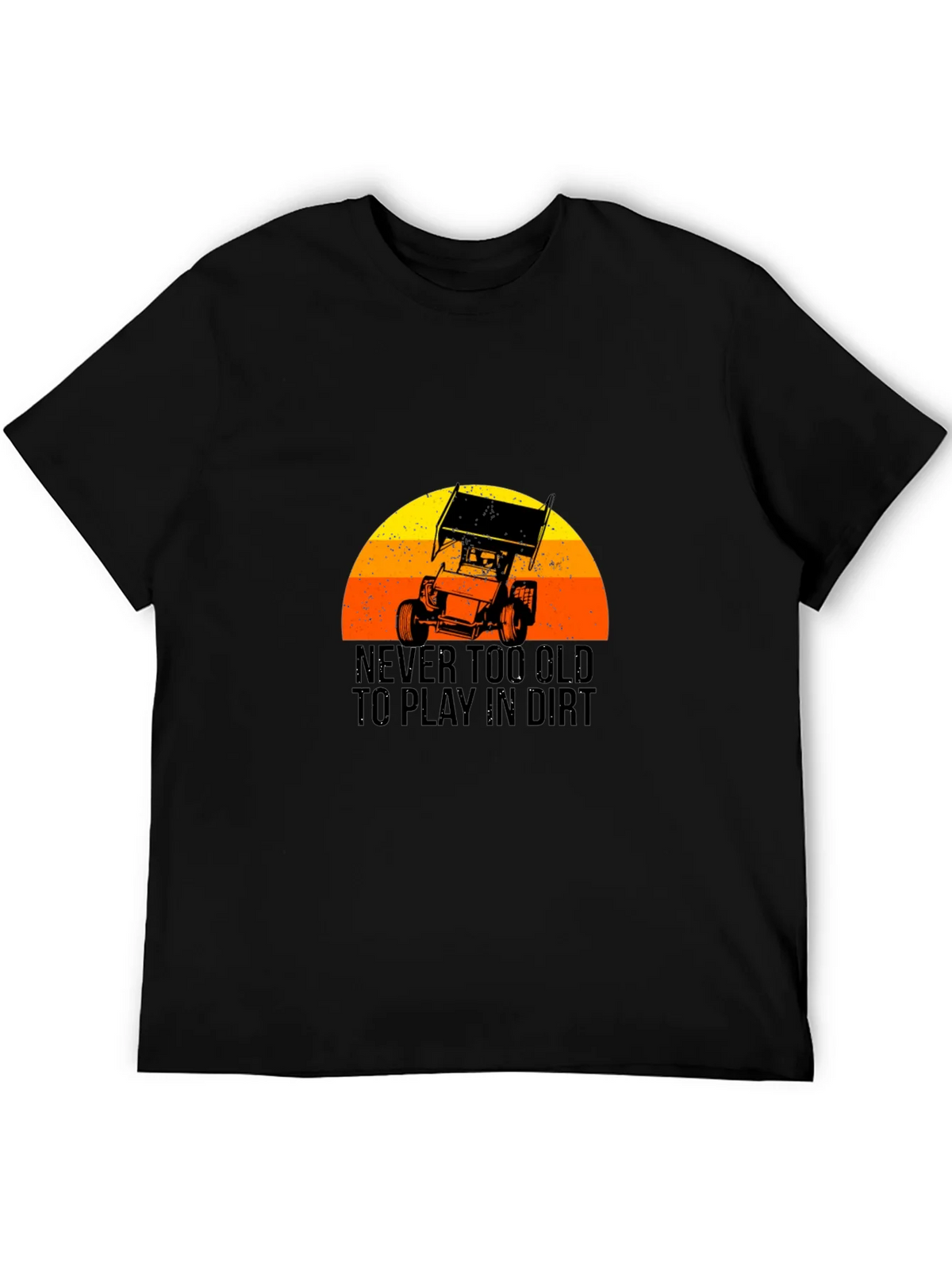 Never Too Old to Play in Dirt Black T-Shirt product image 5
