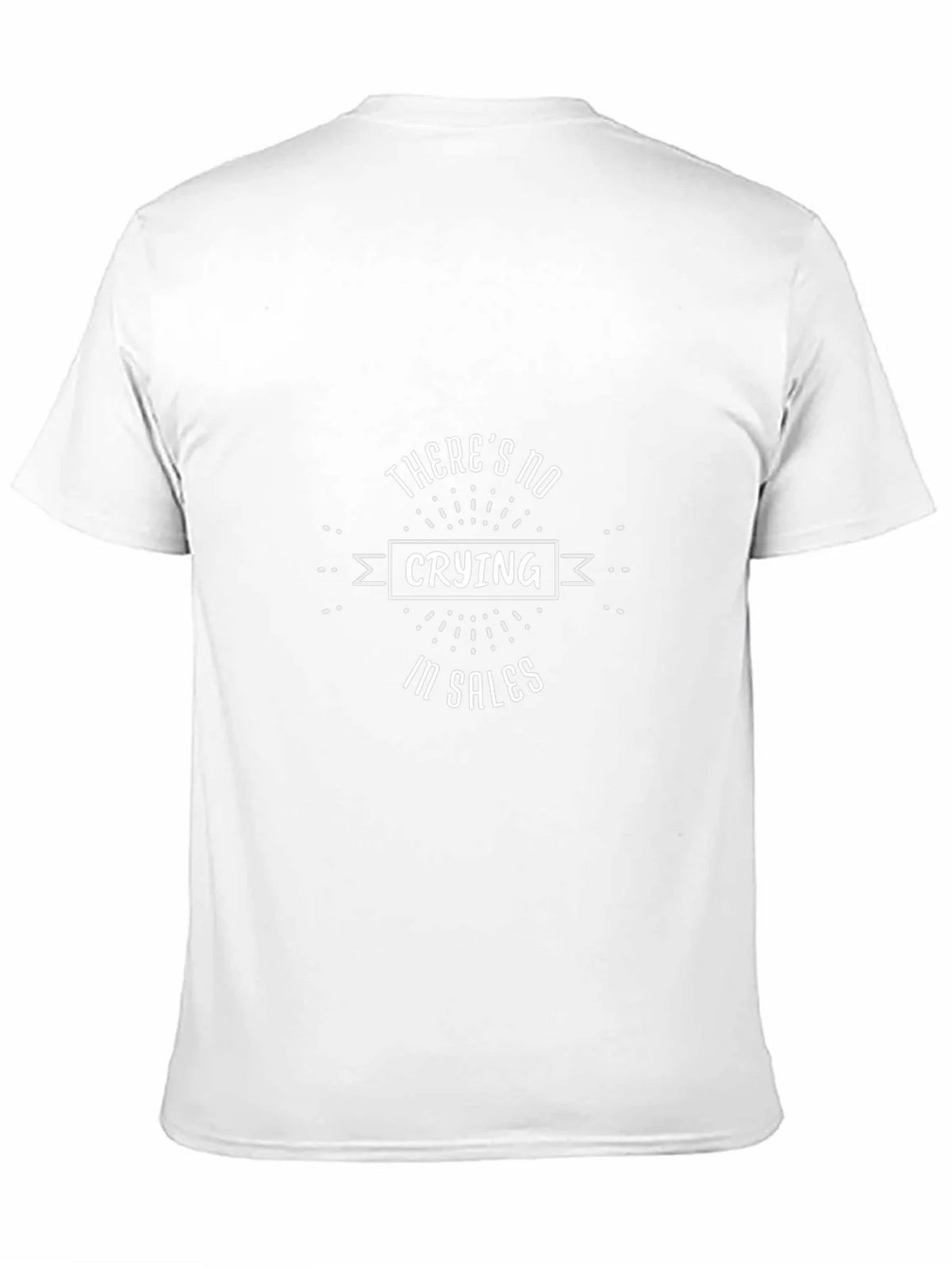 Theres No Crying In Sales T-Shirt product image 3