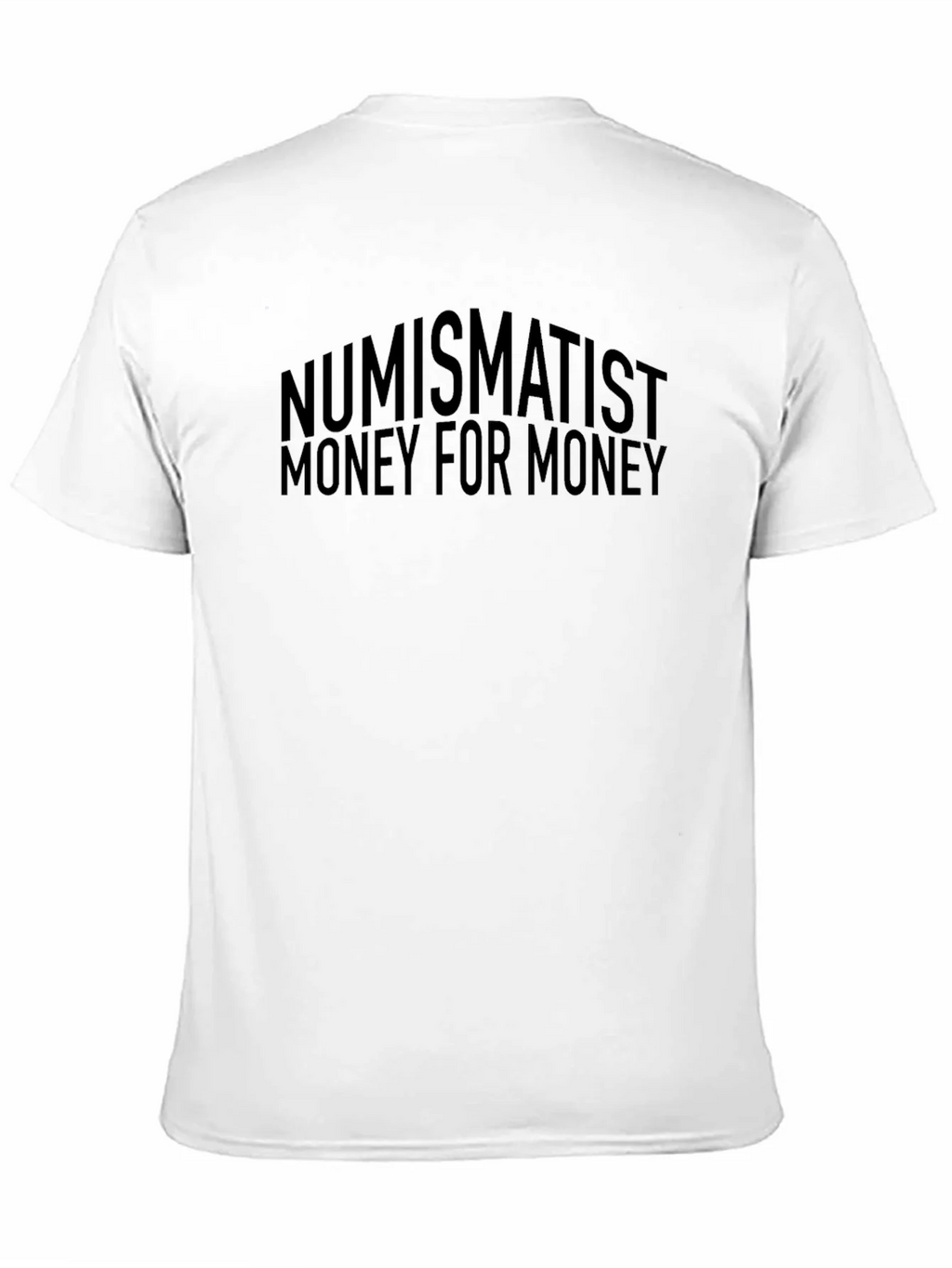 Numismatist Money for Graphic Tee product image 2