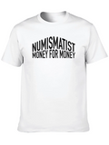 Numismatist Money for Graphic Tee product image 1