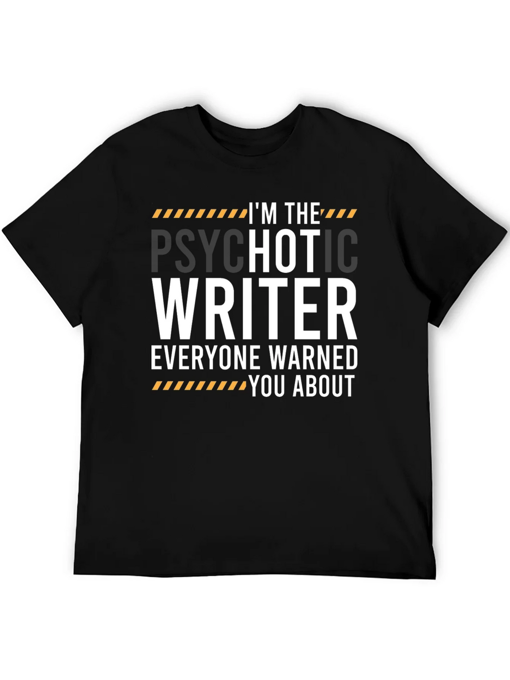 Psychotic Writer Graphic Tee - Funny Novelist Gift product image 3