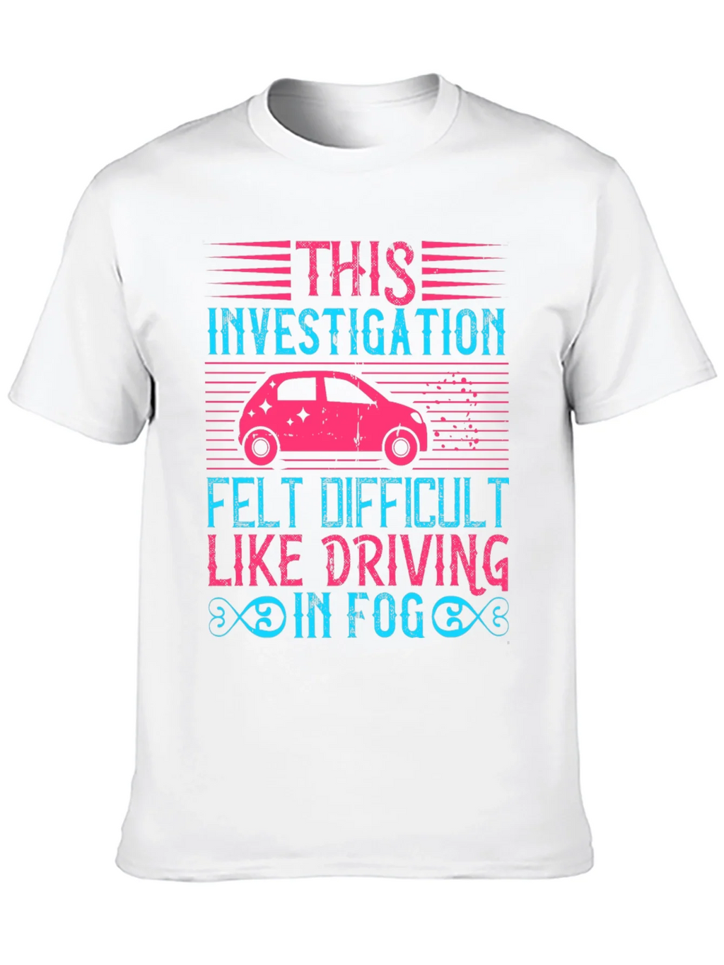 Investigation Driving in Fog Graphic T-Shirt product image 9
