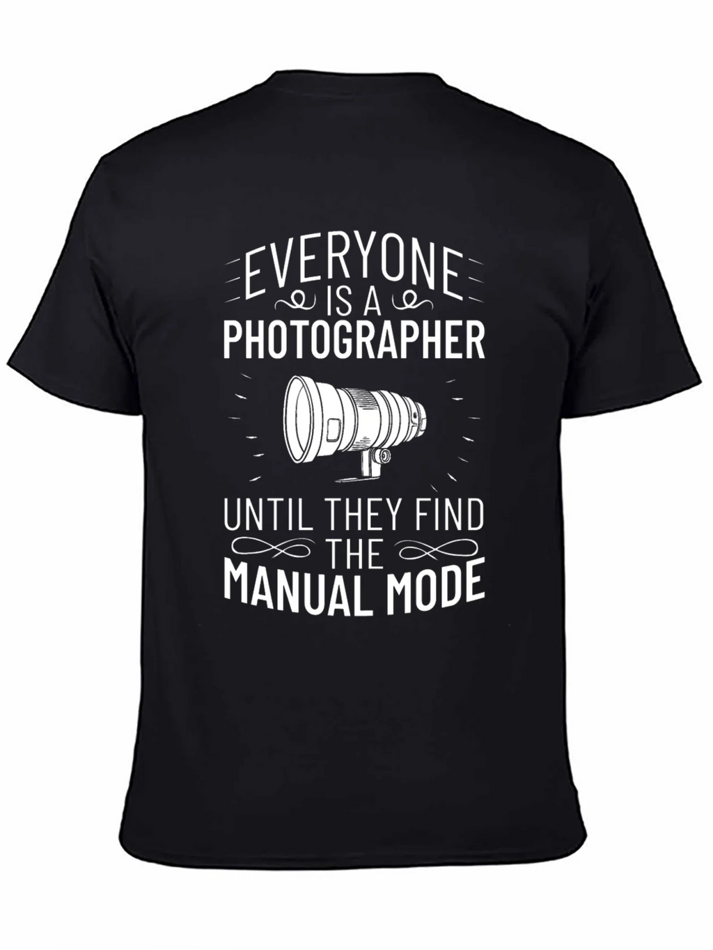 Everyone is a Photographer T-Shirt product image 4