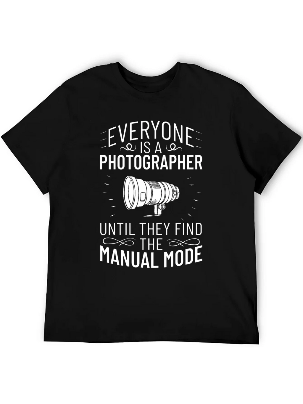 Everyone is a Photographer T-Shirt product image 5