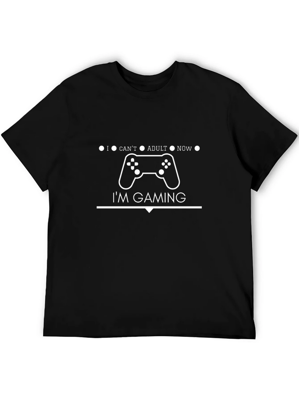 I Cant Adult Now Im Gaming T-Shirt product image 5