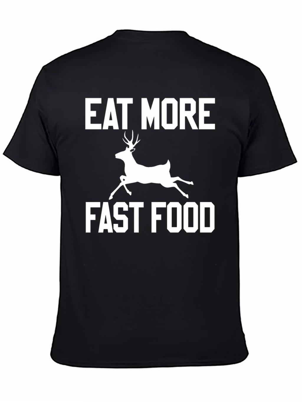 Eat More Fast Food Funny Deer Graphic T-Shirt product image 4