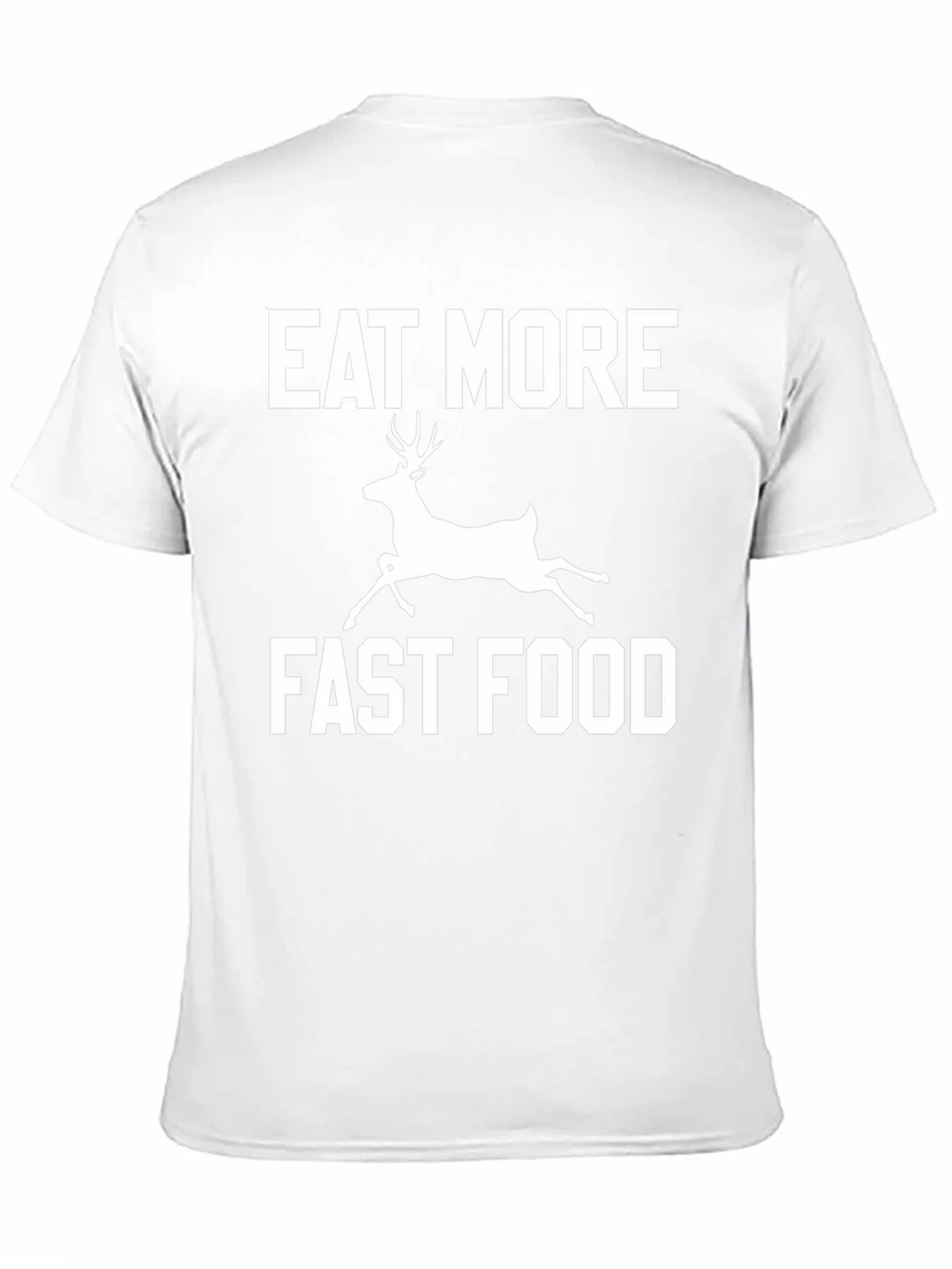 Eat More Fast Food Funny Deer Graphic T-Shirt product image 10