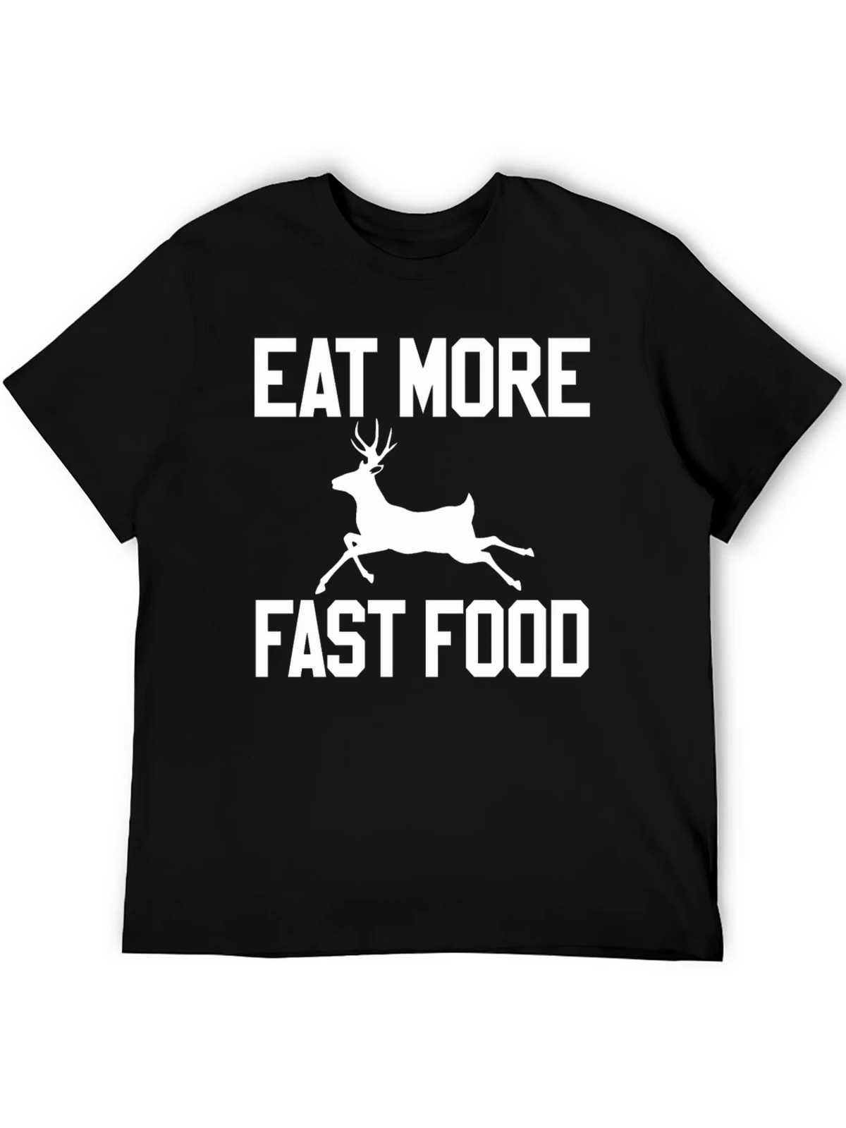 Eat More Fast Food Funny Deer Graphic T-Shirt product image 5