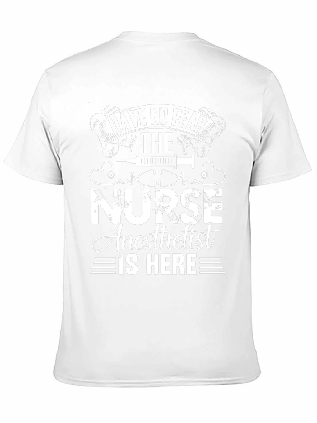 Nurse Anesthetist T-Shirt - Have No Fear! product image 10