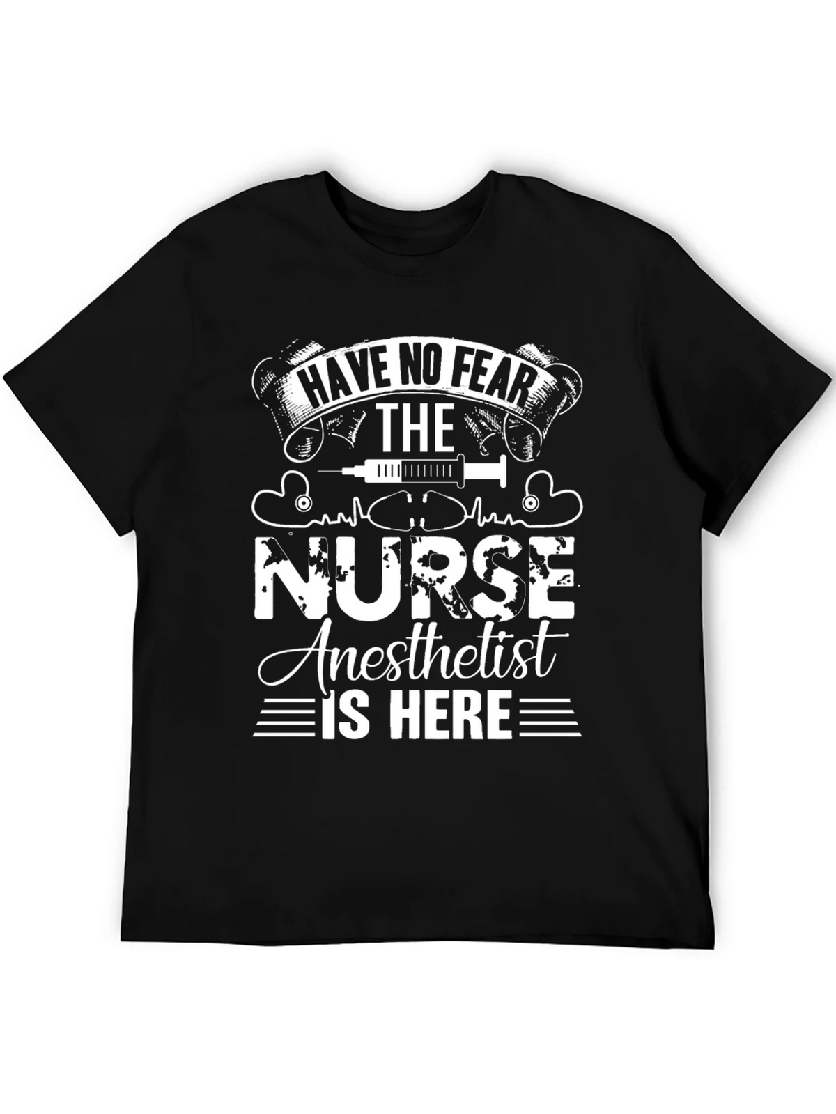 Nurse Anesthetist T-Shirt - Have No Fear! product image 5