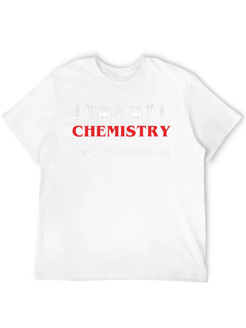 Chemistry is Like Cooking T-Shirt product image 11