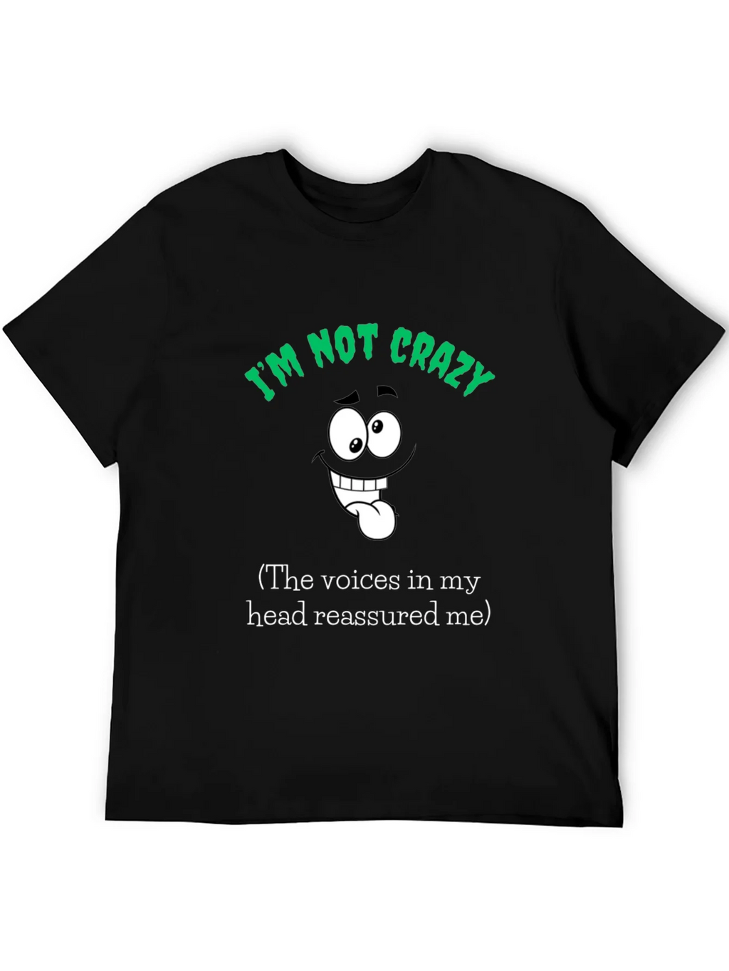 Funny Im Not Crazy Graphic T-Shirt product image 5