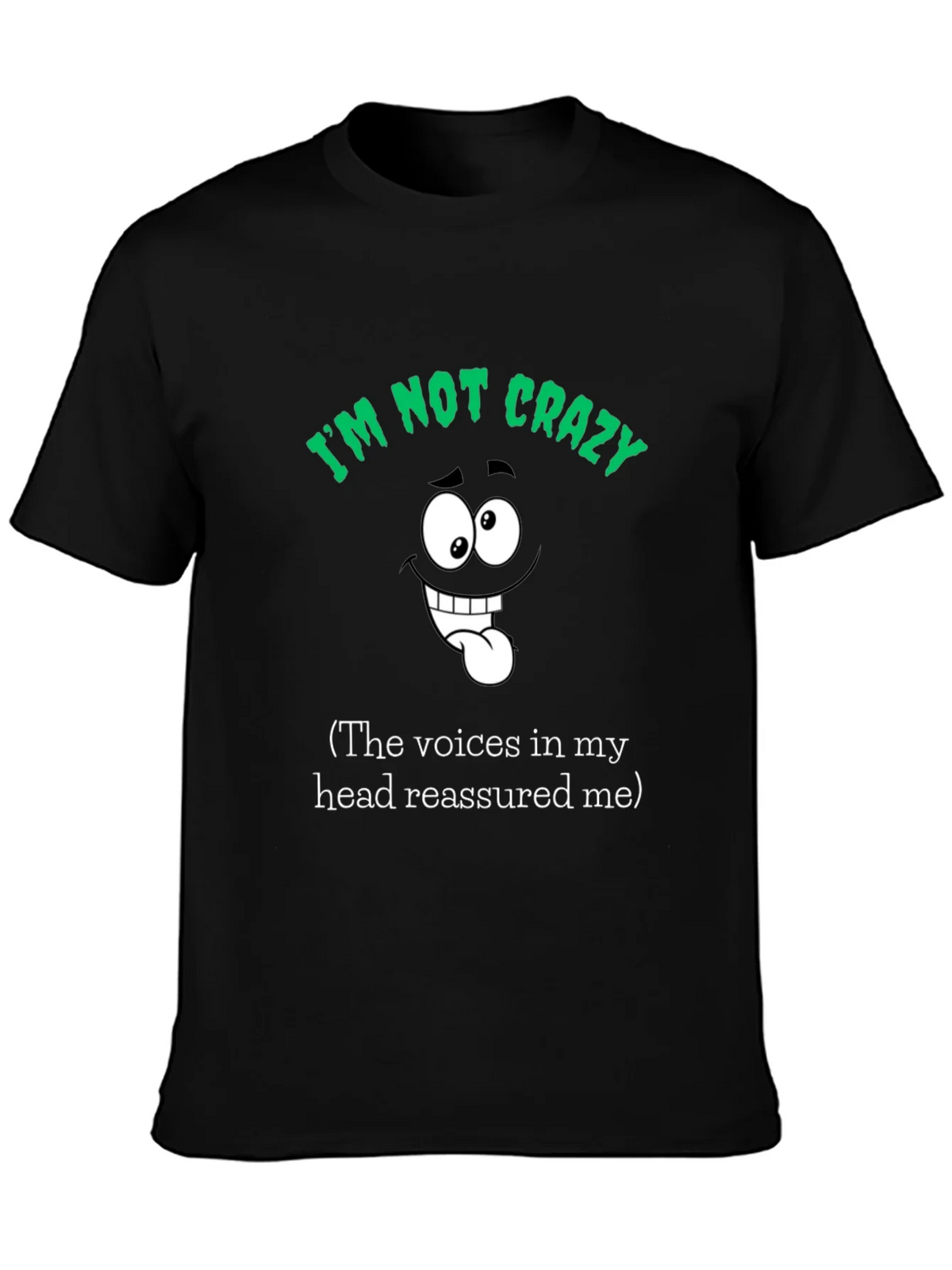 Funny Im Not Crazy Graphic T-Shirt product image 3