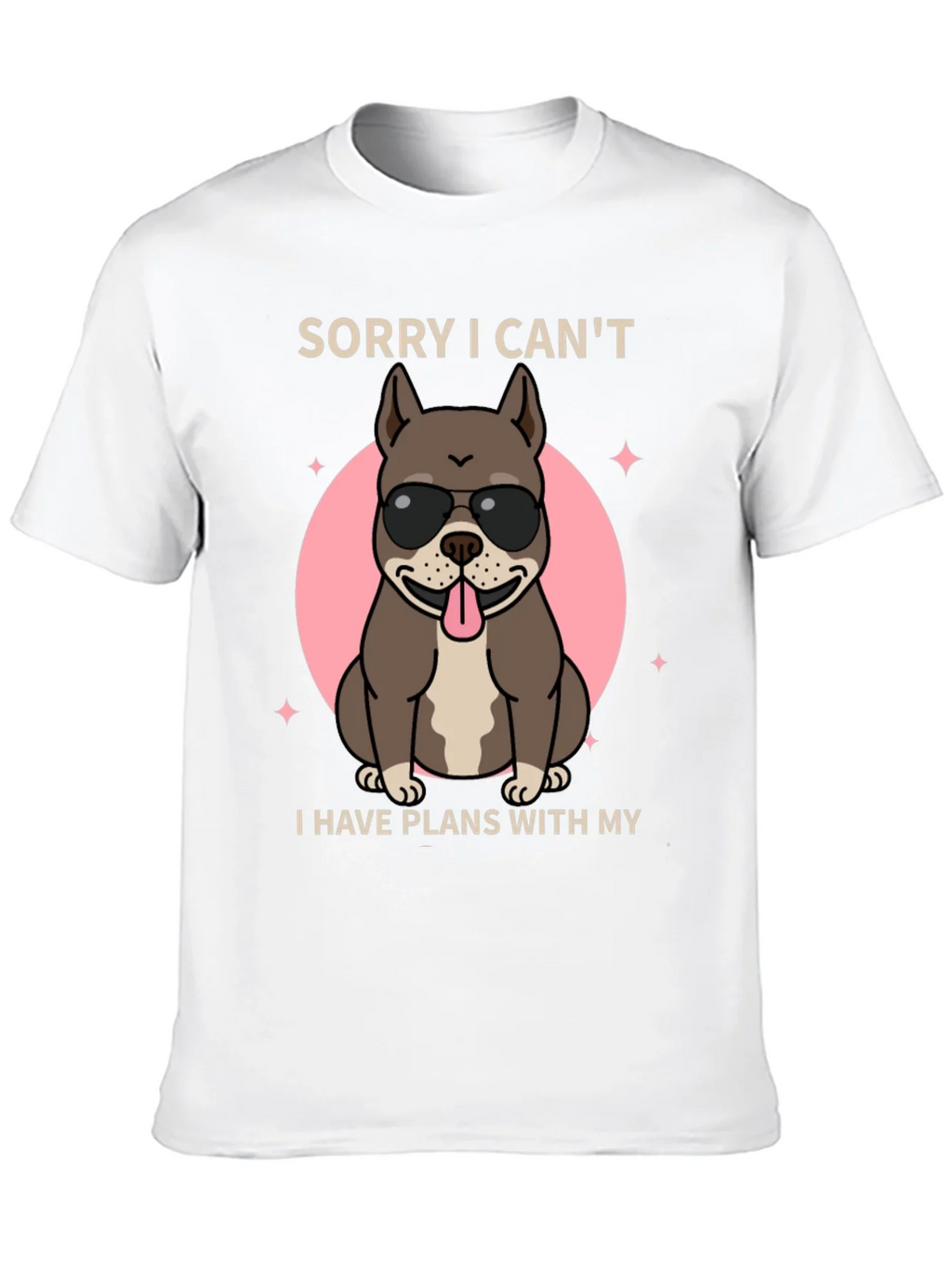 Sorry I Cant Dog T-Shirt product image 9